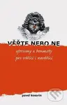 Věřte nebo ne (aforismy a bonmoty pro věřící i nevěřící) - kniha z kategorie Aforismy