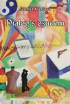 Dialog s osudem - Jarmila Krestová - kniha z kategorie Psychologie