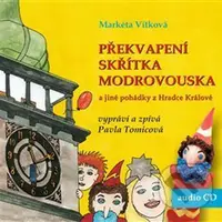 Překvapení skřítka Modrovouska (a jiné pohádky z Hradce Králové) - audiokniha z kategorie Pohádky