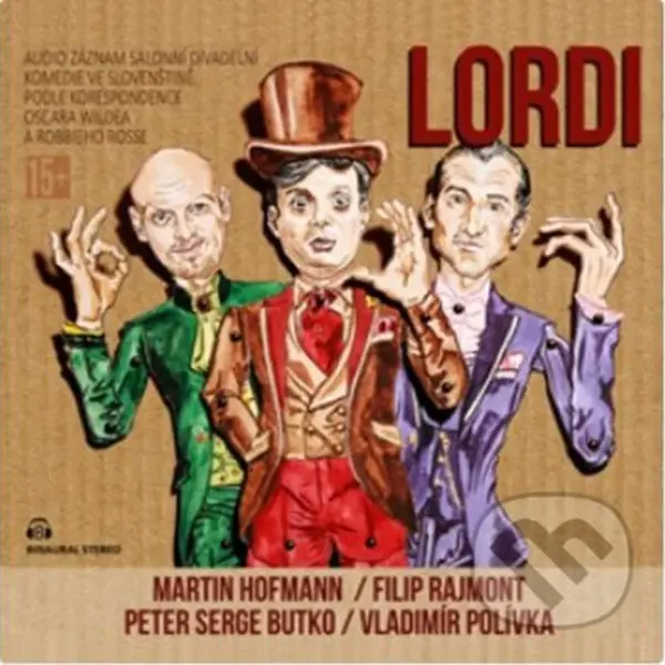 Lordi - Oscar Wilde, Robbie Ross - audiokniha z kategorie Drama a divadelní hry