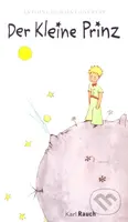 Der Kleine Prinz - Antoine de Saint-Exupéry