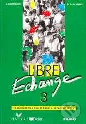 Libre Echange 3 - Livre de l´éleve - Janine Courtillon - kniha z kategorie Jazykové učebnice a slovníky