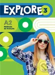 Explore 3 - Livre de l'élve (A2) - Fabienne GallonCéline Himber
