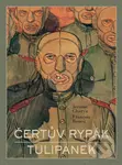 Čertův rypák / Tulipánek - Jerome Charyn, François Boucq
