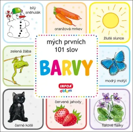 Barvy - mých prvních 101 slov - kniha z kategorie Naučné knihy