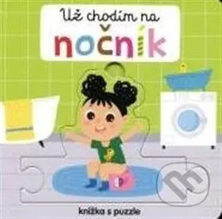 Už chodím na nočník - Knížka s puzzle - Beatrice Tinarelli, Beatrice Tinarelli (Ilustrátor) - kniha z kategorie Naučné knihy