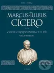 Výbor z korespondence II (dopisy z let 49–43 př. n. l.) - Marcus Tullius Cicero