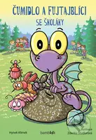 Čumidlo a fujtajblíci se školáky - Hynek Klimek - kniha z kategorie Pro děti