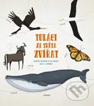 Tuláci ze světa zvířat - Markéta Nováková, Eva Bártová, Jana K. Kudrnová (ilustrácie) - kniha z kategorie Naučné knihy