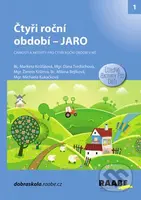 Čtyři roční období: Jaro (Činnosti a aktivity pro čtyři roční období v MŠ) - kniha z kategorie Mateřská škola a předškoláci