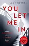 You Let Me In - Lucy Clarke - kniha z kategorie Thrillery