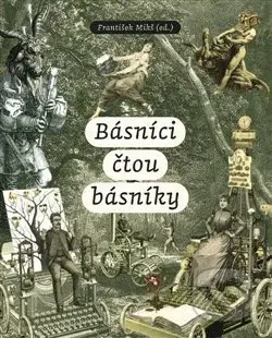 Básníci čtou básníky - František Mikš - kniha z kategorie Beletrie