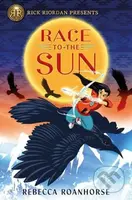 Race to the Sun - Rebecca Roanhorse - kniha z kategorie Beletrie pro děti