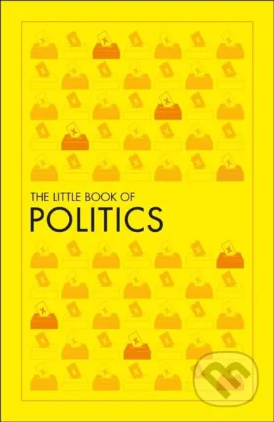 The Little Book of Politics - kniha z kategorie Politologie a politika