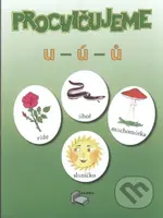 Procvičujeme psaní -u,-ú,-ů + KLÍČ - pracovní sešit - kniha z kategorie 1. stupeň