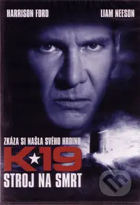 K - 19 : Stroj na smrť - Kathryn Bigelow - film z kategorie Historická a válečná dramata