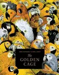 The Golden Cage - Anna Castagnoli, Carll Cneut (ilustrácie) - kniha z kategorie Sci-fi, fantasy a komiksy
