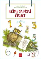 Učíme sa písať číslice -  Školáčik - Ivona Ďuričová, Daniela Ondreičková - kniha z kategorie Mateřská škola a předškoláci