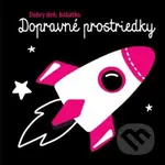 Dopravné prostriedky - Dobrý deň, bábätko - kniha z kategorie Pro děti