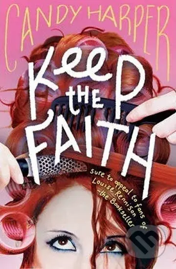 Keep the Faith - Candy Harper - kniha z kategorie Beletrie pro děti