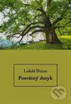Posvátný dotyk - Lukáš Bujna - kniha z kategorie Duchovní život