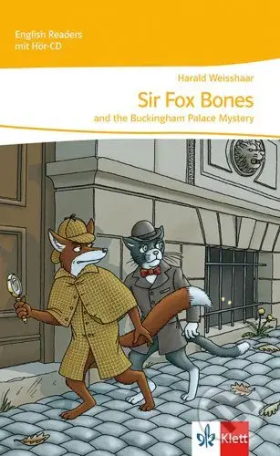 Sir Fox Bones and the Buckingham Palace Mystery - Harald Weisshaar - kniha z kategorie Beletrie pro děti