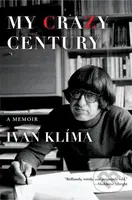 My Crazy Century - Ivan Klíma - kniha z kategorie Životopisy