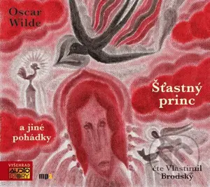 Šťastný princ a jiné pohádky - Oscar Wilde - audiokniha z kategorie Pohádky