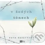 V šedých tónech - Ruta Sepetys - audiokniha z kategorie Beletrie pro děti