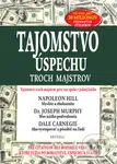 Tajomstvo úspechu troch majstrov (Tajomstvá troch majstrov prvý raz spolu v jednej knihe) - kniha z kategorie Podnikání