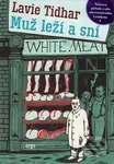 Muž leží a sní - Lavie Tidhar