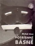 Posbírané básně - Michal Jůza - kniha z kategorie Poezie