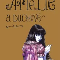 Amélie a duchové - Petra Neomillnerová - kniha z kategorie Sci-fi, fantasy a komiksy