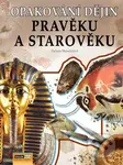 Opakování dějin pravěku a starověku (Zadání) - Helena Mandelová - kniha z kategorie Pravěk