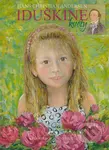 Iduškine kvety - Hans Christian Andersen - kniha z kategorie Pro děti
