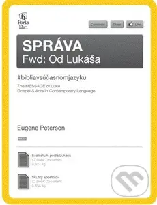 Správa od Lukáša / The Message of Luke - Eugene Peterson
