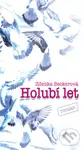 Holubí let - Zdenka Beckerová