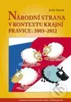 Národní strana v kontextu krajní pravice: 2003 – 2012 - kniha z kategorie Politologie a politika