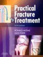 Practical Fracture Treatment - kniha z kategorie Medicína
