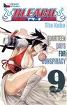 Bleach 9 (Fourteen Days for Conspiracy) - Tite Kubo - kniha z kategorie Komiksy