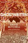 Ghostwritten - David Mitchell
