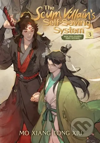 The Scum Villain's Self-Saving System 3 (Ren Zha Fanpai Zijiu Xitong) - kniha z kategorie Fantasy