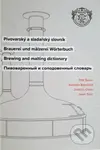 Pivovarský a sladařský slovník (Brauerei und... / Brewing and... / Пивоваренный а...) - kniha z kategorie Hobby