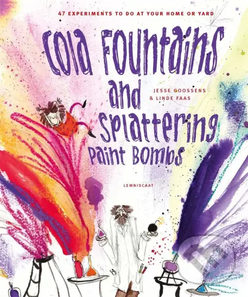 Cola Fountains & Splattering Paint Bombs - Jesse Goossens