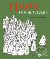 71 Schafe spielen Fussball - Pablo Albo, Raúl Nieto Guridi (ilustrátor) - kniha z kategorie Pohádky