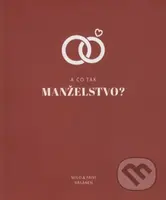 A čo tak manželstvo? - Päivi Räsänen, Niila Räsänen - kniha z kategorie Křesťanství