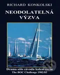 Neodolatelná výzva (Drama sólo závodu kolem světa) - kniha z kategorie Kolektivní sporty