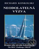 Neodolatelná výzva (Drama sólo závodu kolem světa) - kniha z kategorie Kolektivní sporty
