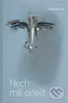 Nech mě odejít - Lucie Závacká,Nech mě odejít - Lucie Závacká