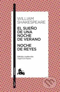 El Sueňo De Una Noche De Verano / Noche de Reyes - William Shakespeare